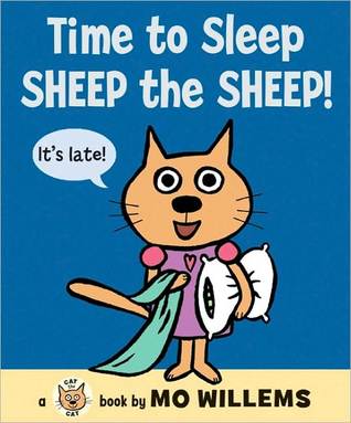 Time to Sleep, Sheep the Sheep! (2000) by Mo Willems
