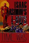 Time Was: Isaac Asimov's I-BOTS (1998)