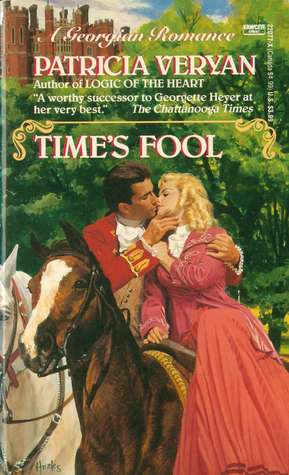 Time's Fool (1992) by Patricia Veryan