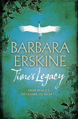 Time's Legacy (2000) by Barbara Erskine