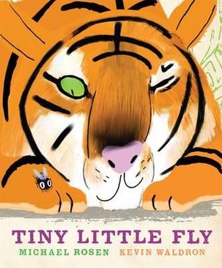 Tiny Little Fly. Words by Michael Rosen (2010) by Michael Rosen