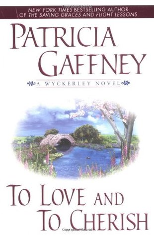 To Love and to Cherish (2003) by Patricia Gaffney