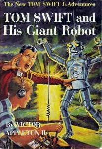 Tom Swift and His Giant Robot (2015) by Victor Appleton II