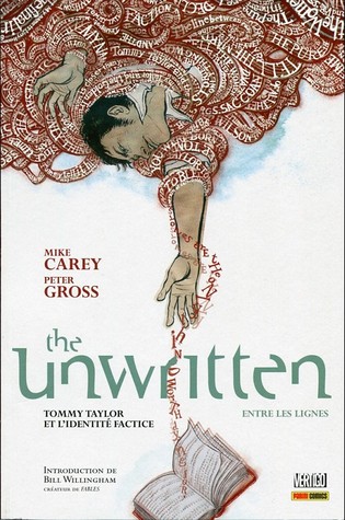 Tommy Taylor et l'identité factice (The Unwritten - Entre les lignes, #1) (2011) by Mike Carey