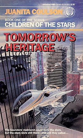 Tomorrow's Heritage (1987) by Juanita Coulson