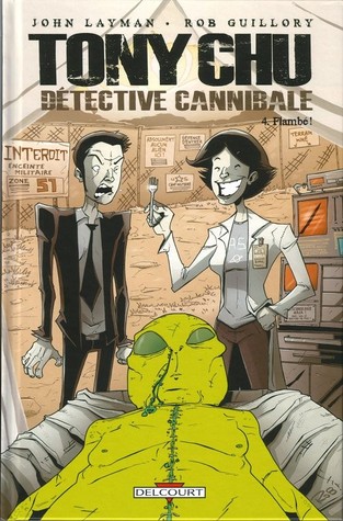Tony Chu, Détective cannibal tome 4 : Flambé (2013) by John Layman