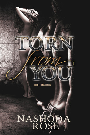 Torn from You (2000) by Nashoda Rose