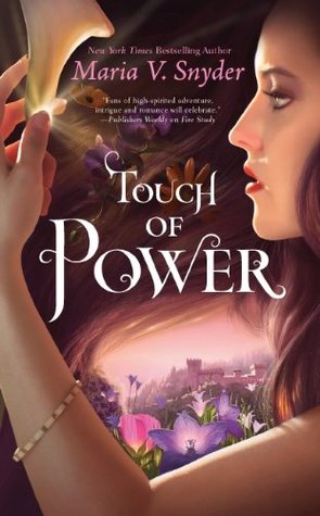 Touch of Power (2011) by Maria V. Snyder