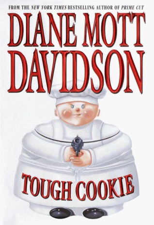 Tough Cookie (2000) by Diane Mott Davidson