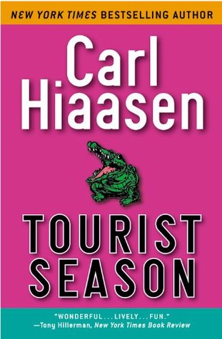 Tourist Season (2005) by Carl Hiaasen