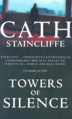 Towers of Silence (2003) by Cath Staincliffe