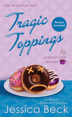 Tragic Toppings (2011) by Jessica Beck