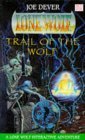 Trail of the Wolf (1997) by Joe Dever