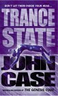 Trance State (2002) by John Case