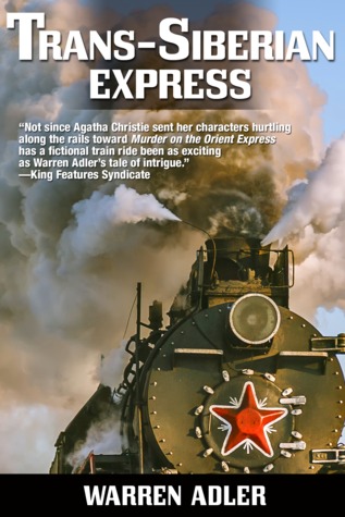 Trans-Siberian Express (2013) by Warren Adler