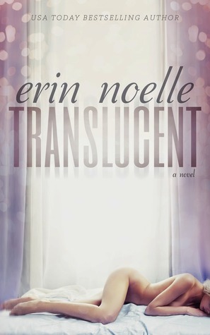 Translucent (2000) by Erin Noelle