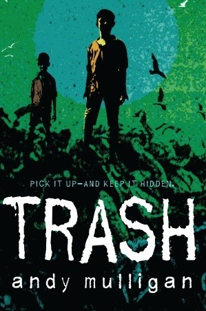 Trash (2010) by Andy Mulligan