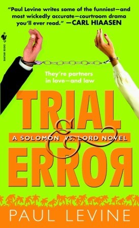 Trial & Error (2007) by Paul Levine