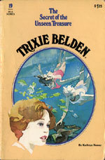 Trixie Belden and the Secret of the Unseen Treasure (1979) by Kathryn Kenny