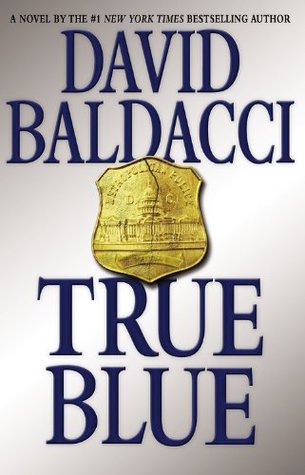 True Blue (2009) by David Baldacci
