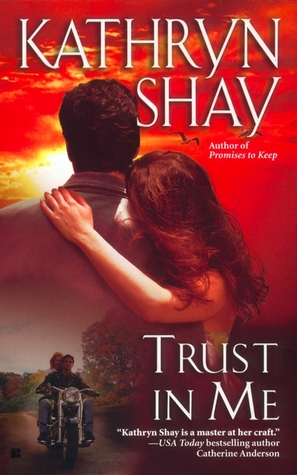 Trust In Me (2003) by Kathryn Shay