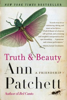 Truth and Beauty (2005) by Ann Patchett