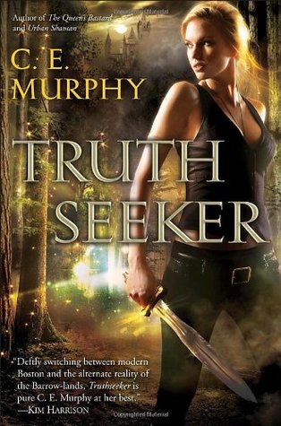 Truthseeker (2010) by C.E. Murphy