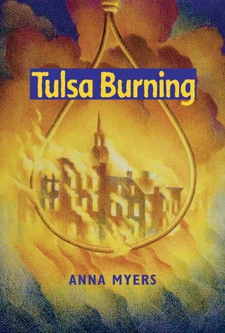 Tulsa Burning (2004) by Anna Myers