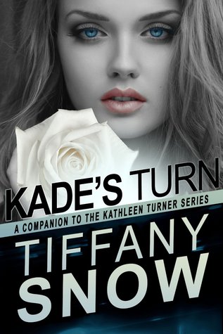 Turn on a Dime - Kade's Turn (2000) by Tiffany Snow