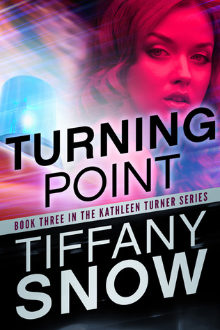 Turning Point (2013) by Tiffany Snow