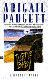 Turtle Baby (1996) by Abigail Padgett