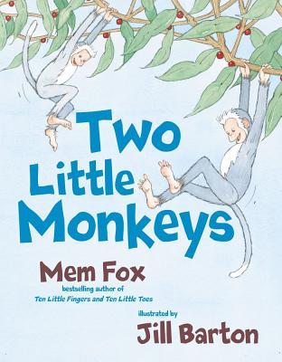 Two Little Monkeys (2012) by Mem Fox