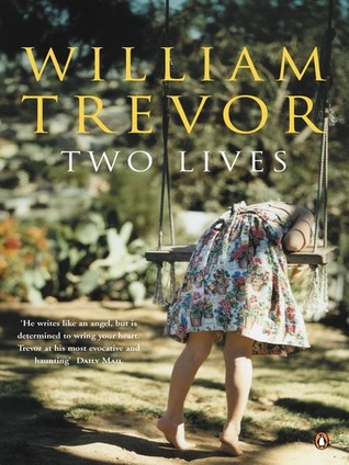 Two Lives (1992) by William Trevor