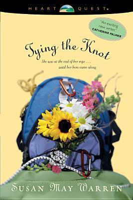 Tying the Knot (2003) by Susan May Warren