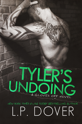 Tyler's Undoing (2000) by L.P. Dover