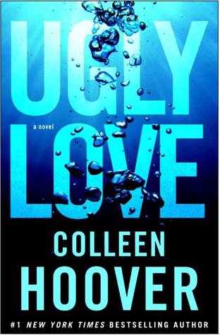 Ugly Love (2014) by Colleen Hoover