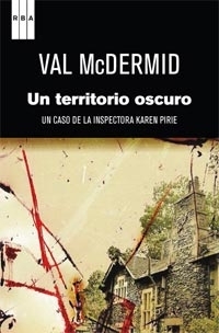 Un territorio oscuro (2008) by Val McDermid