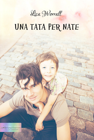 Una tata per Nate (2014) by Lisa Worrall