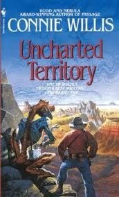 Uncharted Territory (1994) by Connie Willis