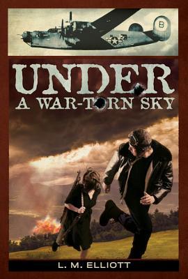 Under a War-Torn Sky (2003) by L.M. Elliott