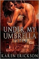 Under My Umbrella (2000) by Karen  Erickson