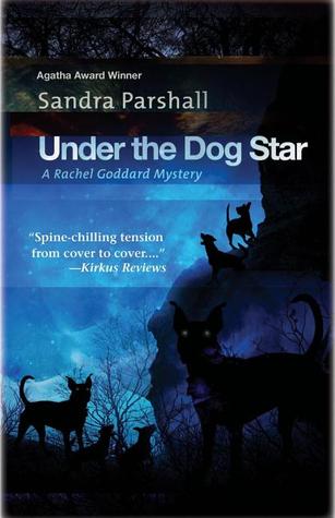 Under the Dog Star (2011) by Sandra Parshall