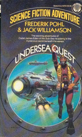 Undersea Quest (1978) by Frederik Pohl