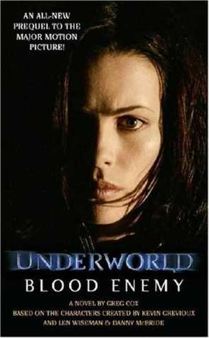 Underworld: Blood Enemy (2004) by Greg Cox