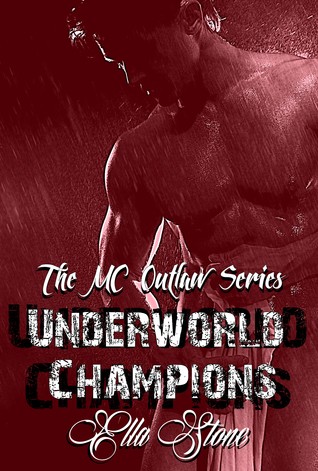 Underworld Champions (2014) by Ella  Stone