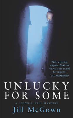 Unlucky for Some (2005) by Jill McGown