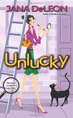 Unlucky (2007) by Jana Deleon