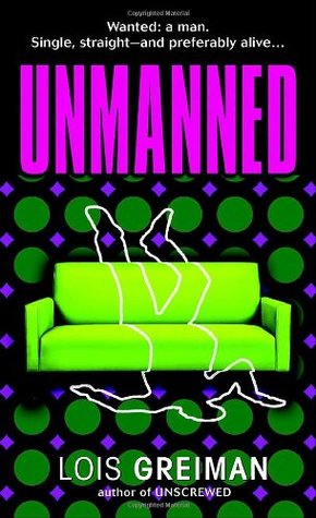 Unmanned (2007) by Lois Greiman