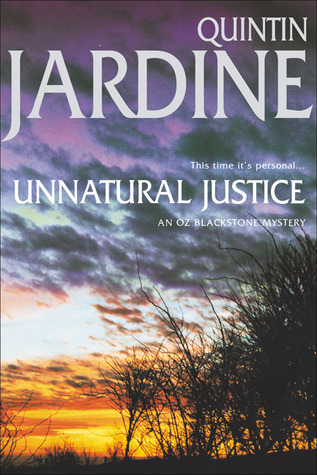 Unnatural Justice (2003) by Quintin Jardine