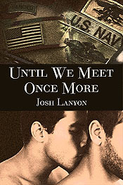 Until We Meet Once More (2011) by Josh Lanyon